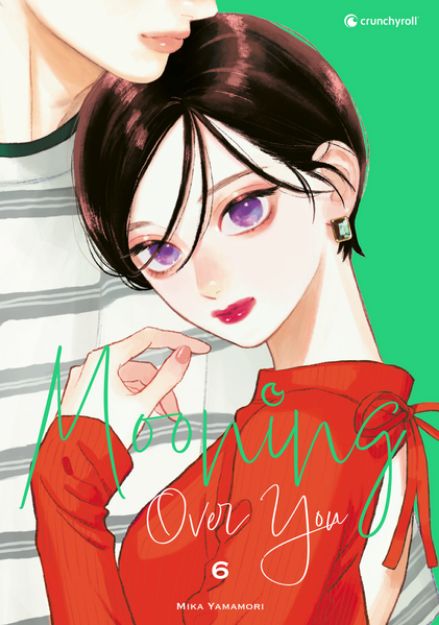 Bild zu Mooning Over You - Band 6 von Mika Yamamori