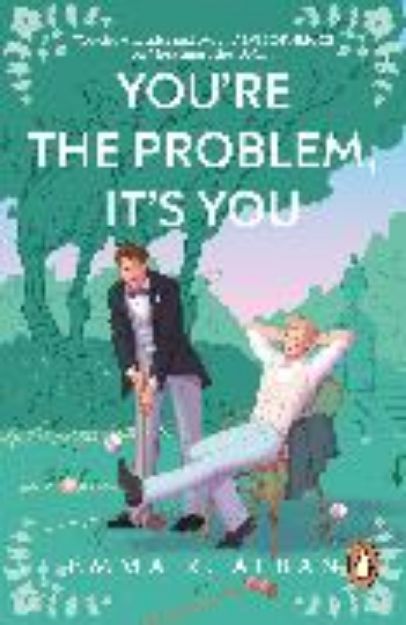 Bild zu You're The Problem, It's You von Emma R. Alban