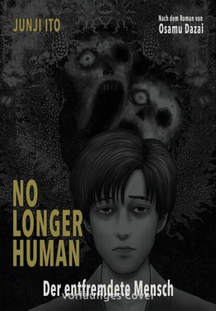 Bild zu No longer human - Der entfremdete Mensch von Osamu Dazai