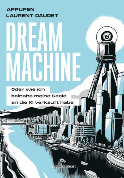 Bild zu Dream Machine von Laurent Daudet