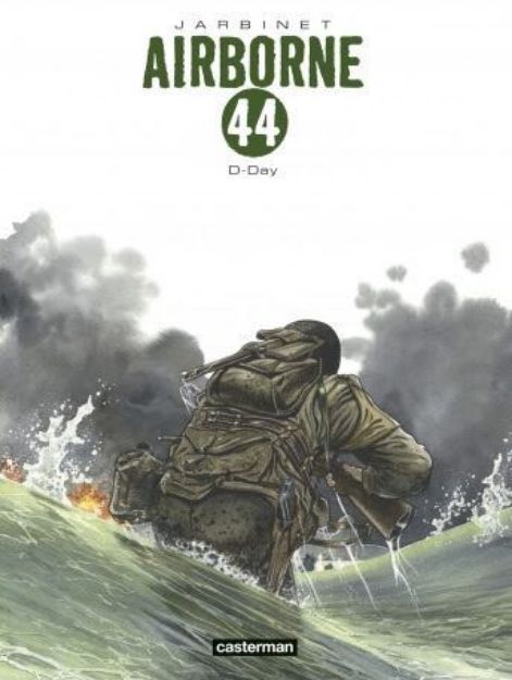 Bild von Philippe Jarbinet; Airborne 44- D-Day