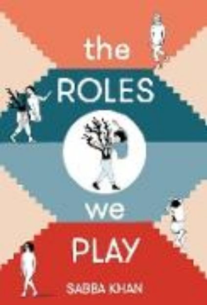 Bild zu The Roles We Play von Sabba Khan