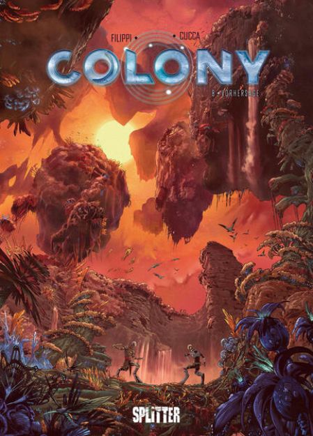 Bild zu Colony. Band 8 von Denis-Pierre Filippi