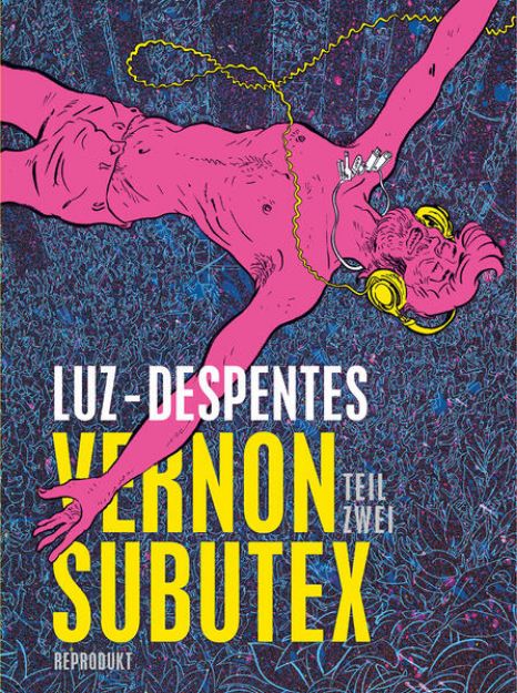 Bild zu Vernon Subutex 2 von Virginie Despentes