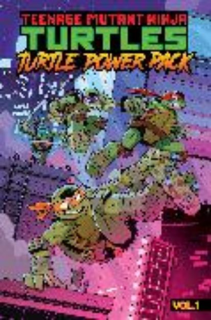 Bild zu Teenage Mutant Ninja Turtles: Turtle Power Pack, Vol. 1 von Landry Q. Walker