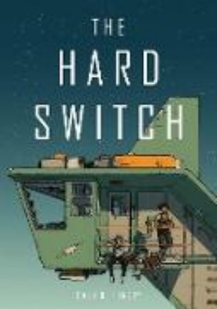 Bild zu The Hard Switch von Owen D. Pomery