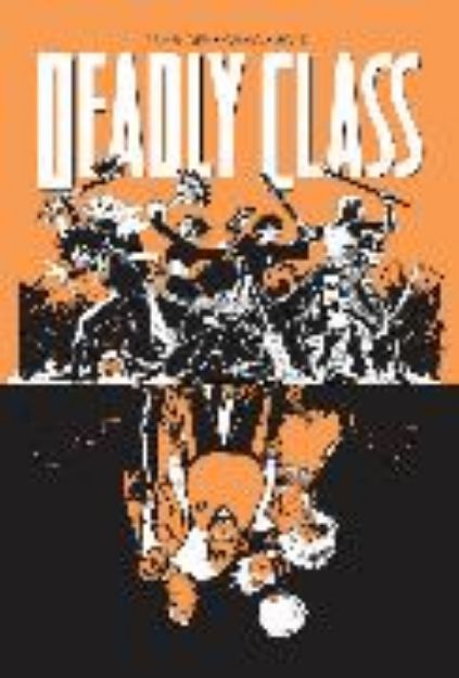 Bild zu Deadly Class Volume 7: Love Like Blood von Rick Remender