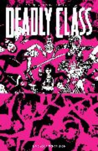 Bild zu Deadly Class, Volume 10: Save Your Generation von Rick Remender