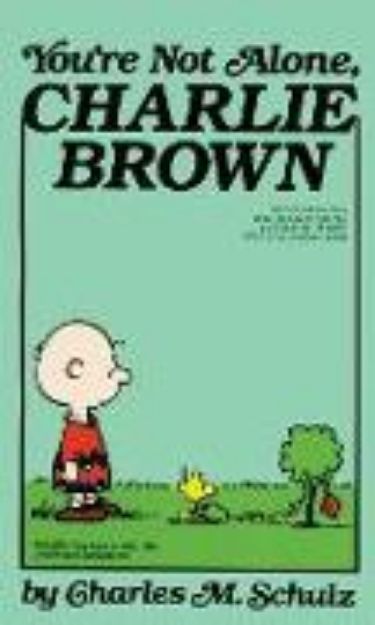 Bild von You're Not Alone, Charlie Brown von Charles M Schulz