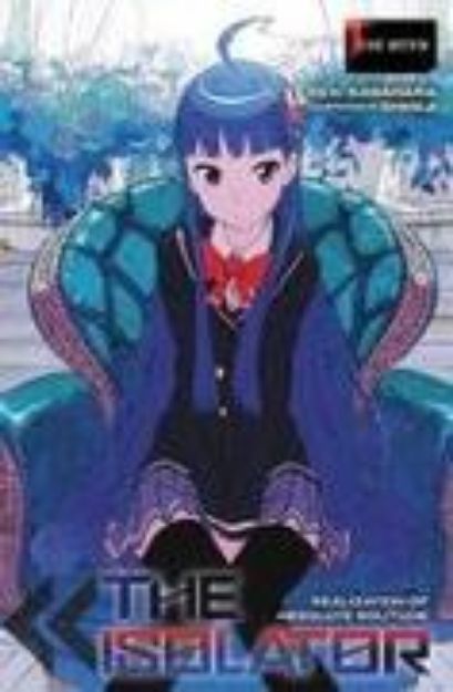 Bild von THE ISOLATOR, VOL. 1 (LIGHT NOVEL) von Reki Kawahara