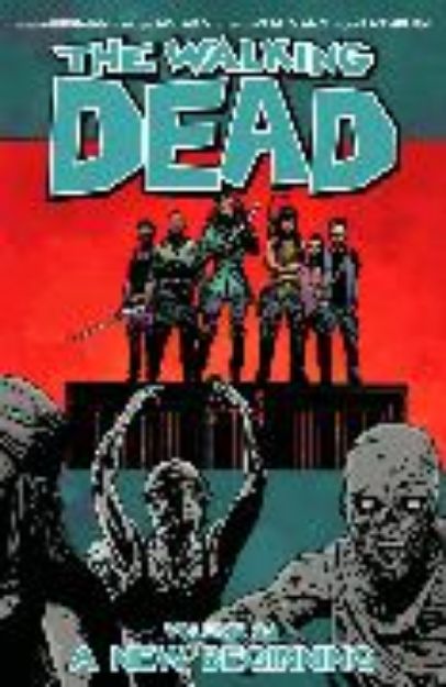 Bild zu The Walking Dead Volume 22: A New Beginning von Robert Kirkman