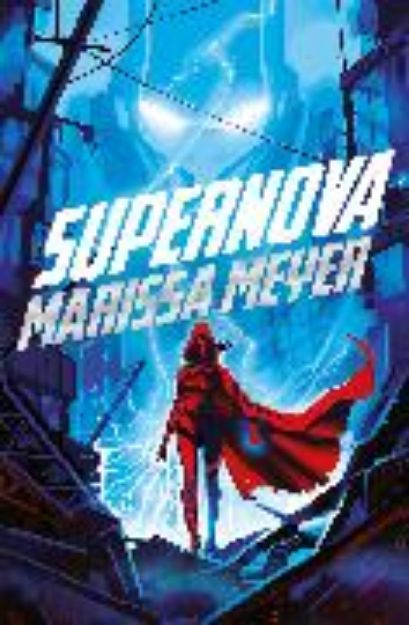 Bild von Supernova von Marissa Meyer