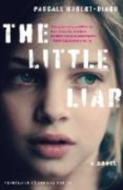 Bild von The Little Liar von Pascale Robert-Diard