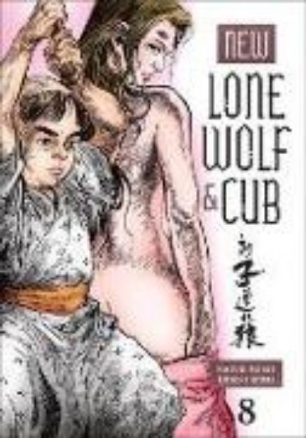 Bild von New Lone Wolf and Cub, Volume 8 von Kazuo Koike