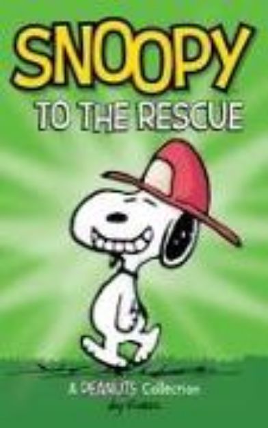 Bild von Snoopy to the Rescue: A Peanuts Collection von Charles M. Schulz