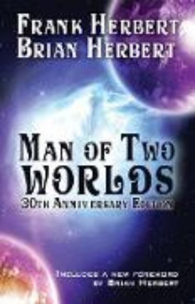 Bild von Man of Two Worlds von Frank Herbert