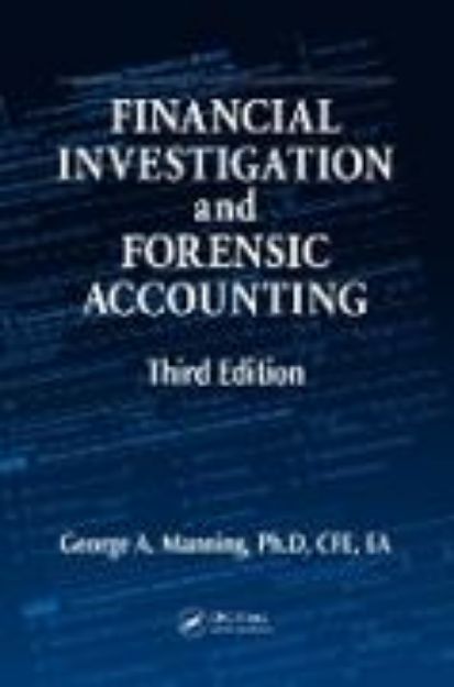 Bild von Financial Investigation and Forensic Accounting von George A. Manning