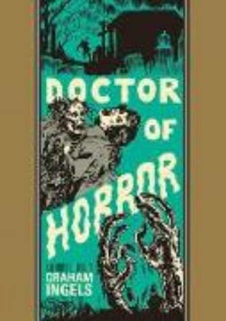 Bild von Doctor Of Horror And Other Stories von Graham Ingels