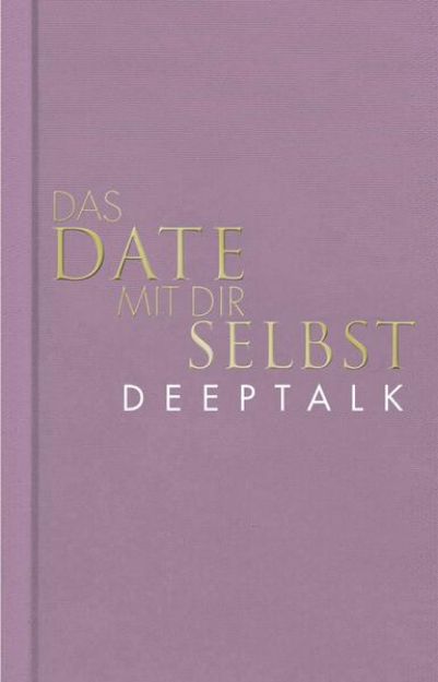 Bild von Das Date mit dir selbst - Deeptalk von Tom Bobsien