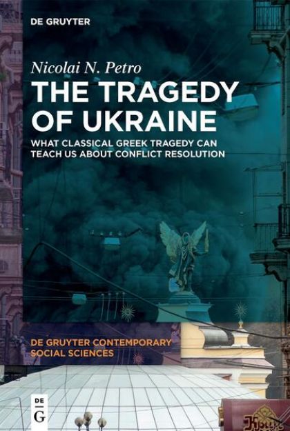 Bild zu The Tragedy of Ukraine von Nicolai N. Petro