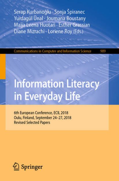 Bild zu Information Literacy in Everyday Life von Serap (Hrsg.) Kurbanoglu