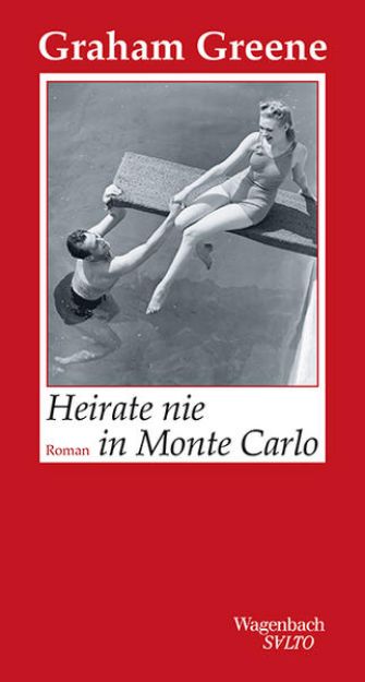 Bild zu Heirate nie in Monte Carlo von Graham Greene