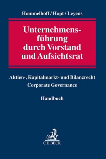 Bild zu Unternehmensführung durch Vorstand und Aufsichtsrat von Peter (Hrsg.) Hommelhoff