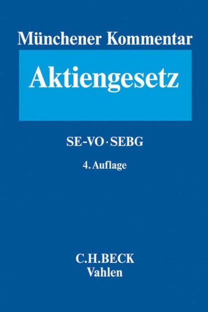 Bild zu Münchener Kommentar zum Aktiengesetz Band 7: Europäisches Aktienrecht, SE-VO, SEBG, Europäische Niederlassungsfreiheit von Wulf (Hrsg.) Goette