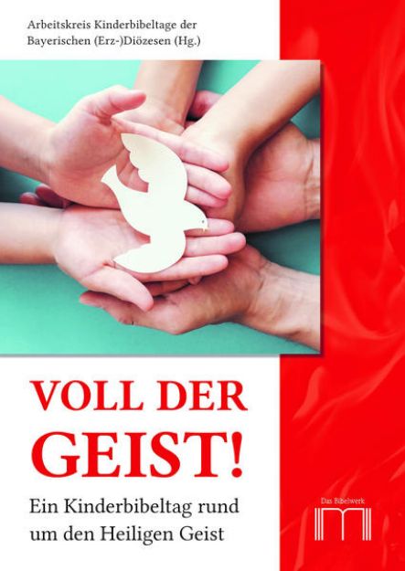 Bild zu Voll der Geist! von Katholisches Bibelwerk e. V. (Hrsg.)