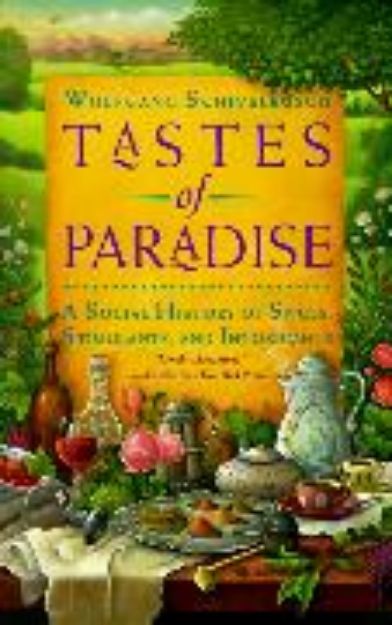 Bild zu Tastes of Paradise von Wolfgang Schivelbusch