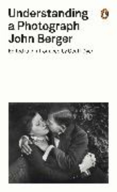 Bild zu Understanding a Photograph von John Berger