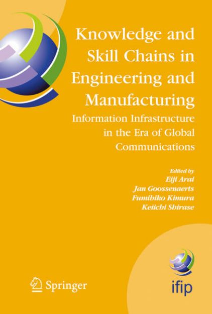 Bild zu Knowledge and Skill Chains in Engineering and Manufacturing von Eiji (Hrsg.) Arai