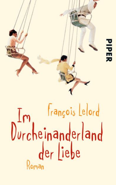 Bild von Im Durcheinanderland der Liebe von François Lelord