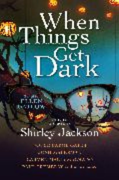 Bild von When Things Get Dark von Joyce Carol Oates