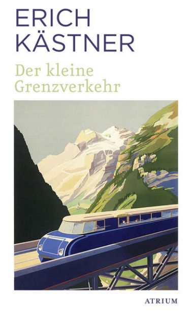 Bild von Der kleine Grenzverkehr von Erich Kästner