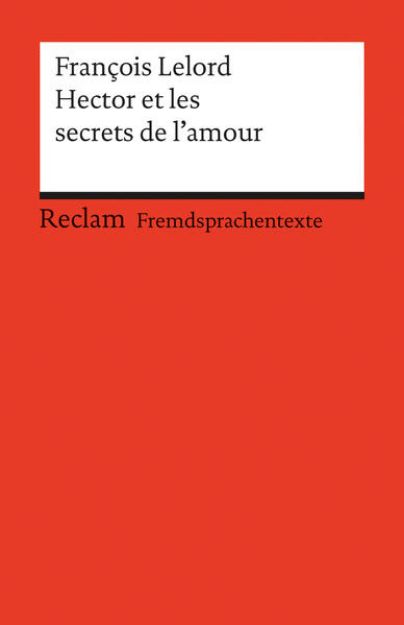 Bild zu Hector et les secrets de l'amour. (Fremdsprachentexte) von François Lelord