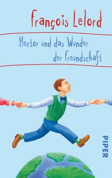 Bild von Hector und das Wunder der Freundschaft von François Lelord