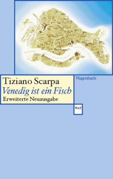 Bild zu Venedig ist ein Fisch von Tiziano Scarpa