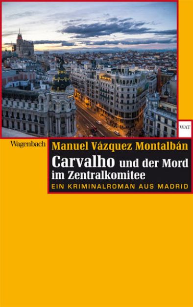 Bild von Carvalho und der Mord im Zentralkomitee von Manuel Vázquez Montalbán