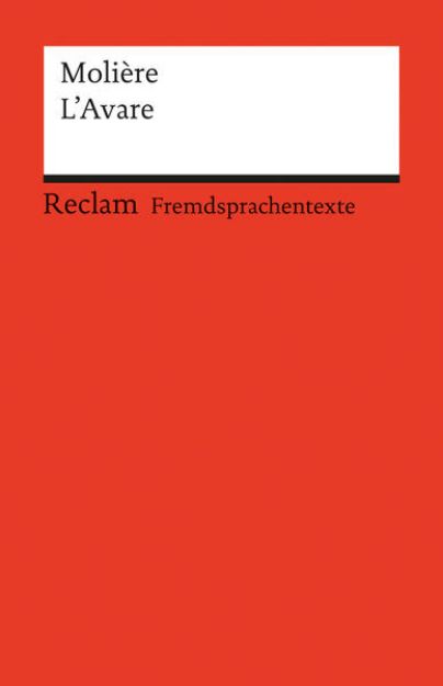 Bild von L'Avare. Comédie en cinq actes. Französischer Text mit deutschen Worterklärungen. B2 (GER) von Molière