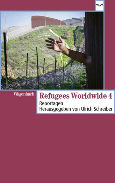 Bild zu Refugees Worldwide 4 von Ulrich (Hrsg.) Schreiber