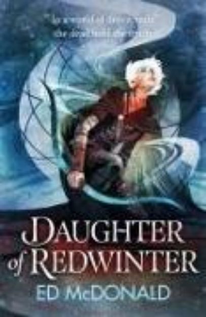 Bild von Daughter of Redwinter von Ed McDonald