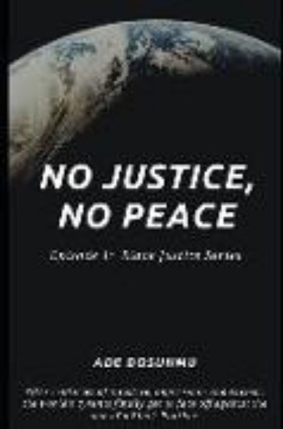 Bild von No Justice, No Peace: Episode 1: Black Justice Series von Ade Dosunmu