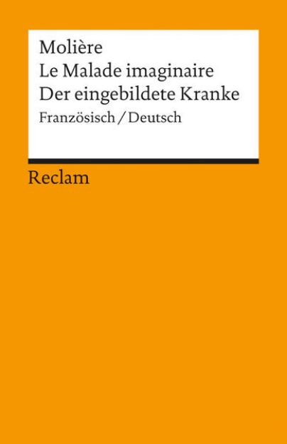 Bild von Le Malade imaginaire /Der eingebildete Kranke. Franz. /Dt von Molière