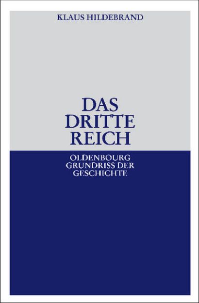 Bild von Das Dritte Reich von Klaus Hildebrand