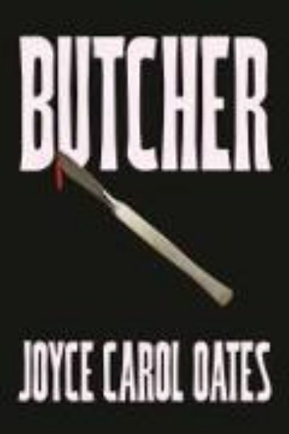 Bild zu Butcher von Joyce Carol Oates