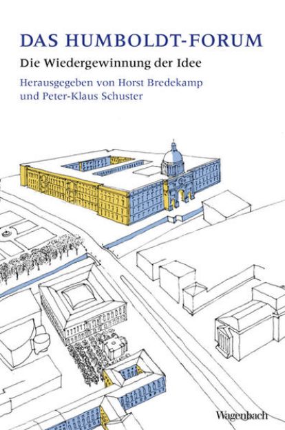 Bild von Das Humboldt Forum von Horst (Hrsg.) Bredekamp