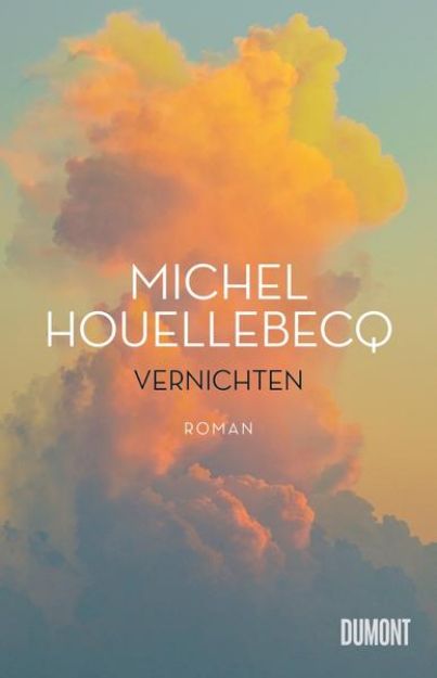 Bild zu Vernichten von Michel Houellebecq