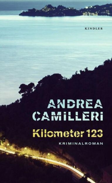 Bild zu Kilometer 123 von Andrea Camilleri