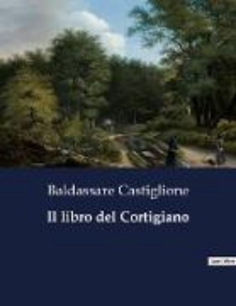 Bild zu Il libro del Cortigiano von Baldassare Castiglione